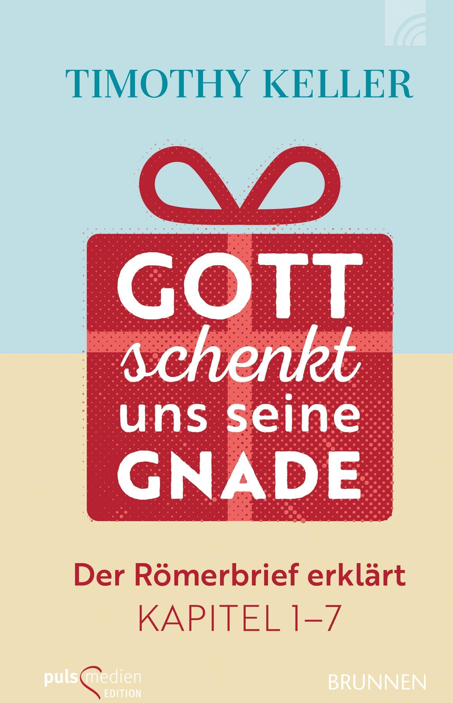 Timothy Keller - Gott schenkt uns seine Gnade - Preis vom 14.10.2026 23:07:16 h