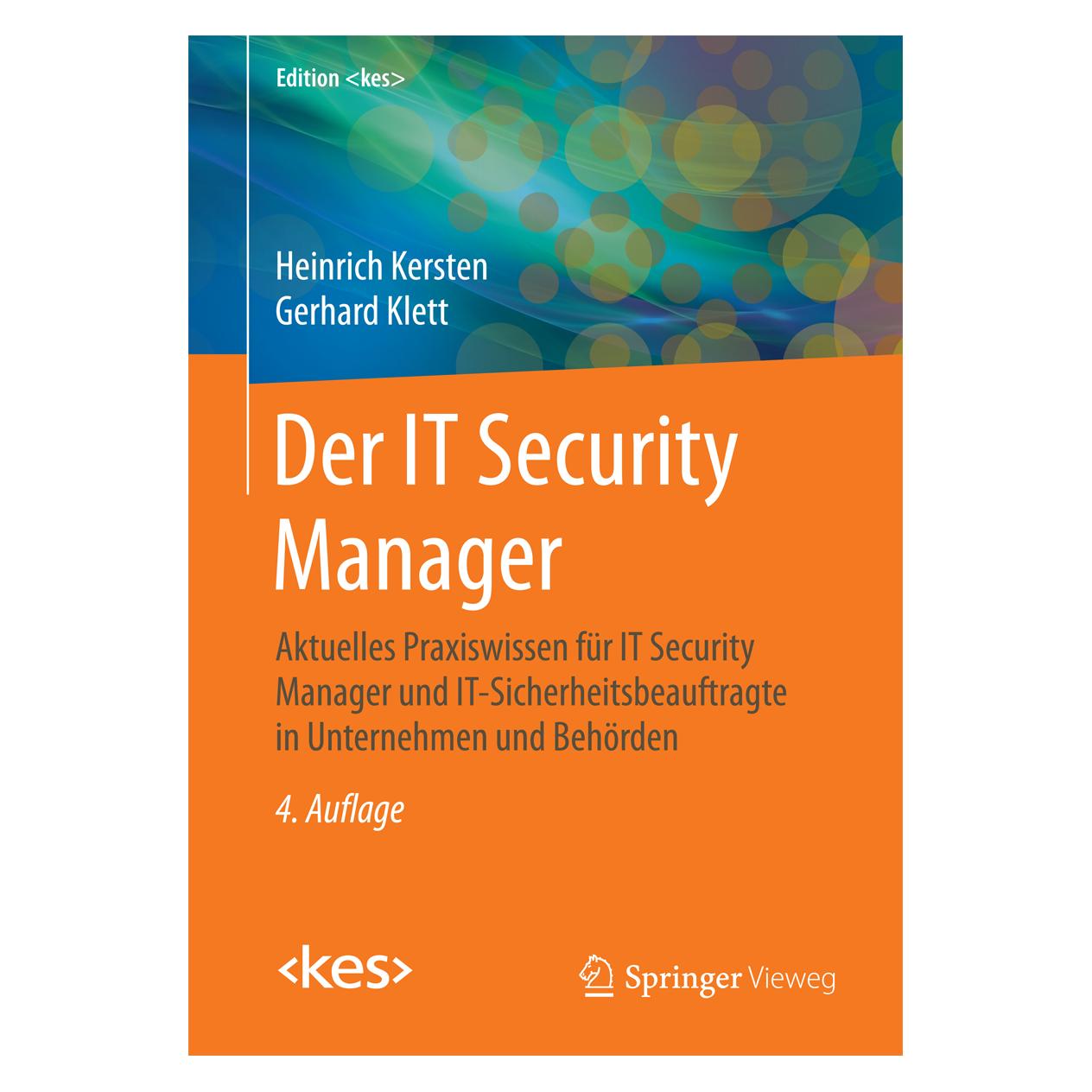 Vieweg & Teubner Der IT Security Manager (Deutsch, Softcover, Gerhard Klett, Heinrich Kersten, Heinrich Kesten, Wolfenstetter) (7134266)