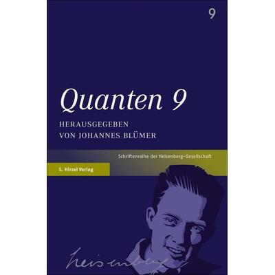 Quanten 9, Gebundene Ausgabe von , S. Hirzel Verlag, 978-3-7776-3100-4