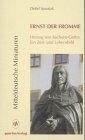 Detlef Ignasiak - Mitteldeutsche Miniaturen, Bd.7, Ernst der Fromme, Herzog von Sachsen-Gotha - Preis vom 10.10.2026 11:48:34 h