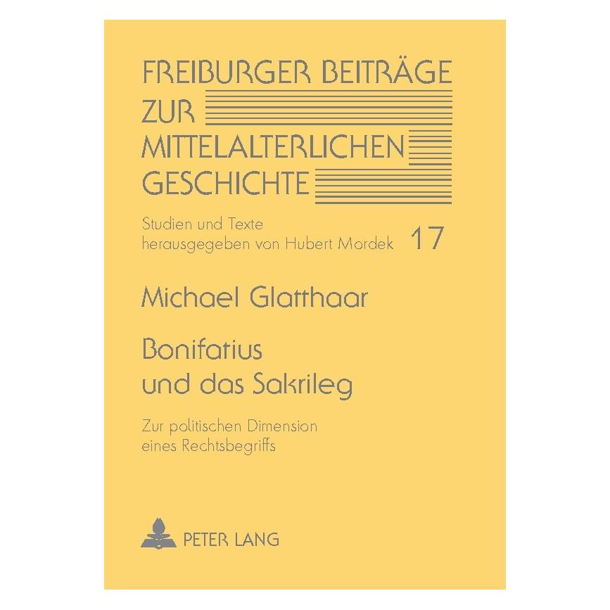 Peter Lang Bonifatius und das Sakrileg (Deutsch, Hardcover, Michael Glatthaar) (35141877)