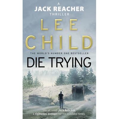 Die Trying, Taschenbuch von Lee Child, Vermilion, 978-0-553-50541-2