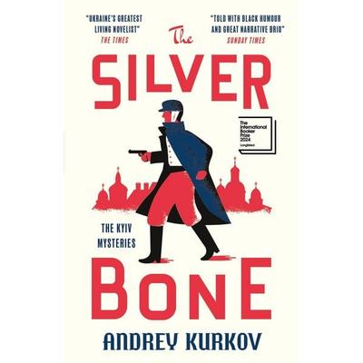 The Silver Bone, Taschenbuch von Andrej Kurkow, Quercus Publishing Plc