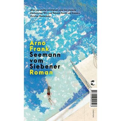 Seemann vom Siebener, Gebundene Ausgabe von Arno Frank, Tropen, 978-3-608-50180-3