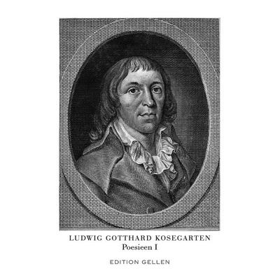 Poesieen, Taschenbuch von Ludwig Gotthard Kosegarten, Neisse Verlag, 978-3-86276-302-3