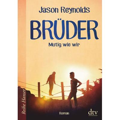 Brüder, Gebundene Ausgabe von Jason Reynolds, dtv