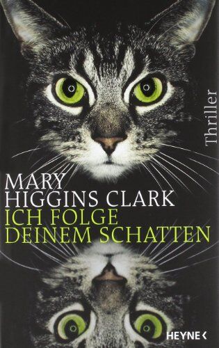 Clark, Mary Higgins - Ich folge deinem Schatten: Thriller - Preis vom 17.10.2026 19:25:27 h
