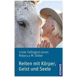 Reiten mit Körper, Geist und Seele, Ratgeber von Linda Tellington-Jones