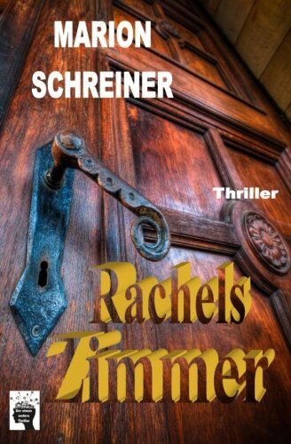 Marion Schreiner - Rachels Zimmer: Kale-Hatfield-Story - Preis vom 30.09.2026 22:30:23 h