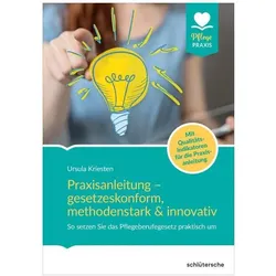 Praxisanleitung - gesetzeskonform, meth, Fachbücher von Ursula Kriesten