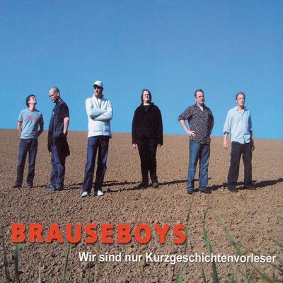 Brauseboys - Wir sind nur Kurzgeschichtenvorleser - Brauseboys, Audio, 4056198019689