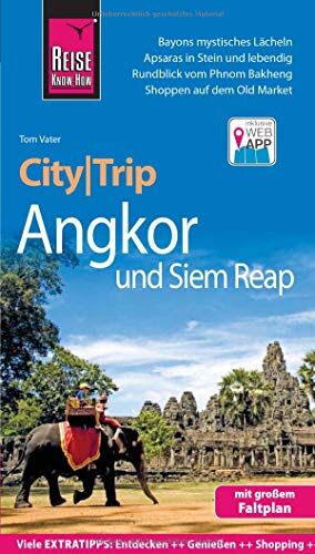 Tom Vater - Reise Know-How CityTrip Angkor und Siem Reap: Reiseführer mit Stadtplan und kostenloser Web-App - Preis vom 30.09.2026 22:30:23 h