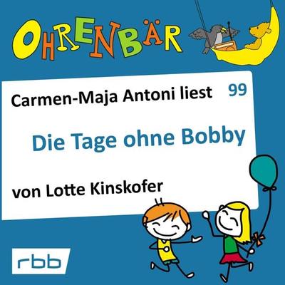 Die Tage ohne Bobby - Lotte Kinskofer, Audio, 4251703513342