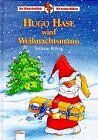 Volkmar Röhrig - Hugo Hase wird Weihnachtsmann - Preis vom 17.10.2026 19:25:27 h