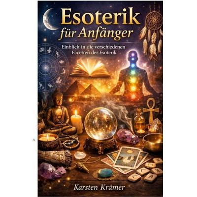 Esoterik für Anfänger, Taschenbuch von Karsten Krämer, Epubli, 978-3-565-20937-8