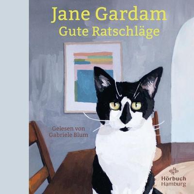 Gute Ratschläge - Jane Gardam, Audio, 9783957133168