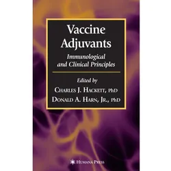 Vaccine Adjuvants, Fachbücher von Charles J. Hackett, Donald A. Harn
