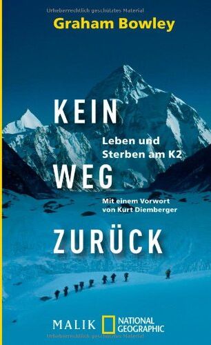 Graham Bowley - Kein Weg zurück: Leben und Sterben am K2 - Preis vom 09.10.2026 07:28:09 h