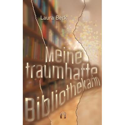 Meine traumhafte Bibliothekarin, Taschenbuch von Laura Beck, El!es-Verlag, 978-3-95609-378-4
