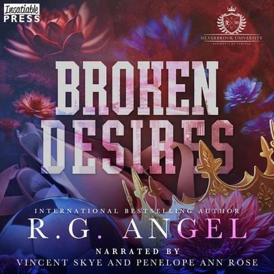 Broken Desires - R.G. Angel, Audio, 9798890930262