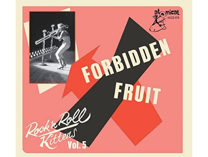 Rock'N'Roll Kittens Vol.5- Forbidden Fruit