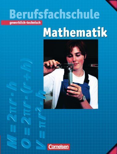 Leppig, Prof. Dr. Manfred - Mathematik - Berufsfachschule - Gewerblich-technisch: Schülerbuch mit Formelsammlung - Preis vom 30.09.2026 09:01:18 h
