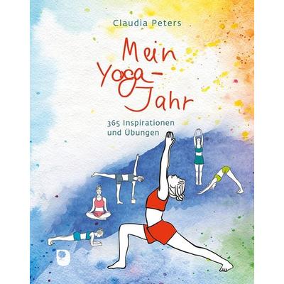 Mein Yoga-Jahr, Gebundene Ausgabe von Claudia Peters, Verlag am Eschbach, 978-3-9870010-2-4