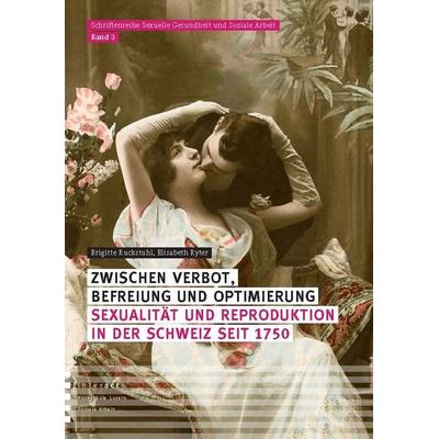 Zwischen Verbot, Befreiung und Optimierung, Taschenbuch von Brigitte Ruckstuhl,Elisabeth Ryter, Lambertus, 978-3-7841-3431-4