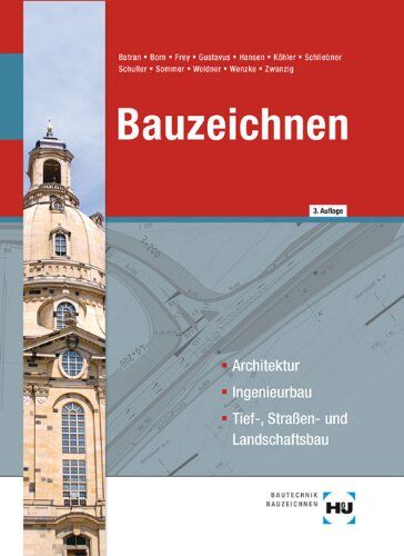 Balder Batran - Bauzeichnen: Architektur, Ingenieurbau, Tief-, Straßen- und Landschaftsbau / Architektur - Ingenieurbau - Tief-, Straßen- und Landschaftsbau - Preis vom 09.10.2026 07:28:09 h