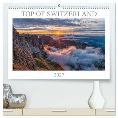 Top of Switzerland (hochwertiger Premium Wandkalender 2027 DIN A2 quer), Kunstdruck in Hochglanz