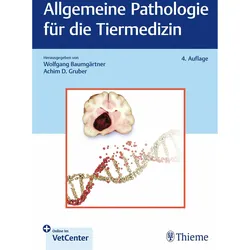 Allgemeine Pathologie für die Tiermedizin, Fachbücher von Achim Dieter Gruber, Wolfgang Baumgärtner