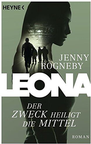 Jenny Rogneby - Leona: Der Zweck heiligt die Mittel (Die Leona-Serie, Band 2) - Preis vom 30.09.2026 09:01:18 h