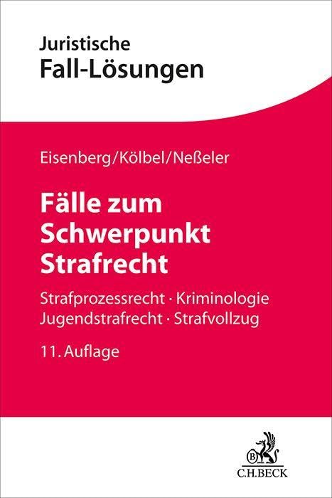 Fälle zum Schwerpunkt Strafrecht: Strafprozessrecht, Kriminologie, Jugendstrafrecht, Strafvollzug (Juristische Fall-Lösungen) - Preis vom 09.10.2026 07:28:09 h