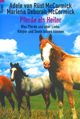 McCormick, Adele von Rüst - Pferde als Heiler - Preis vom 13.10.2026 11:25:28 h