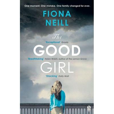 The Good Girl, Taschenbuch von Fiona Neill, Penguin Books UK, 978-0-241-95256-6