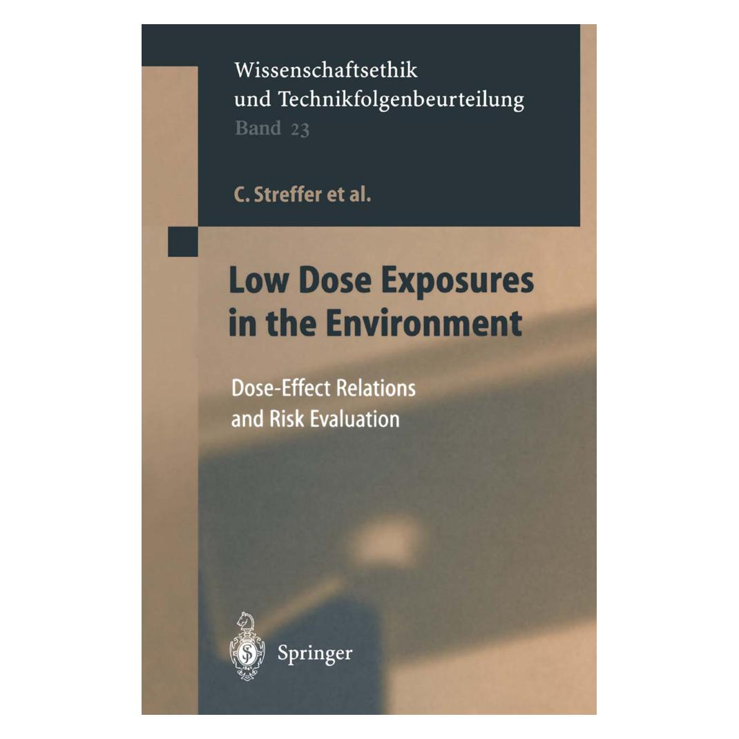 Springer Low Dose Exposures in the Environment (Englisch, Softcover, C Streffer, C. Streffer, Christian Streffer, D et al Follesdal, D Oughton, D. Follesdal, E. Rehbinder, E. Swaton, H Bolt, H. Bolt, J.G. Hengstler, K. Priess, P. Hall, P. Jacob) (55377892)