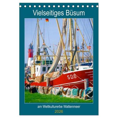 Vielseitiges Büsum (Tischkalender 2026 DIN A5 hoch), CALVENDO Monatskalender