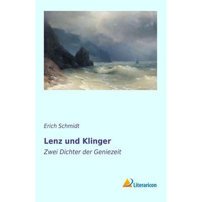 Lenz und Klinger, Taschenbuch von Erich Schmidt, Literaricon, 978-3-95697-225-6