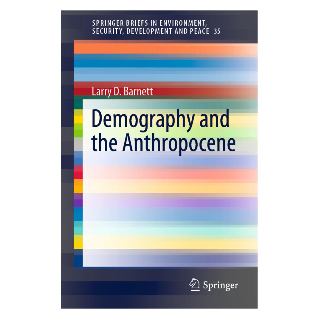 Springer Demography and the Anthropocene (Englisch, Softcover, Larry D. Barnett) (56176768)