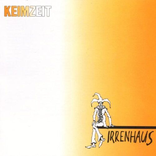Keimzeit - Irrenhaus - Preis vom 11.10.2026 03:10:56 h