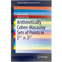 Arithmetically Cohen-Macaulay Sets of Points in P1 x P1, Fachbücher von Adam Van Tuyl, Elena Guardo