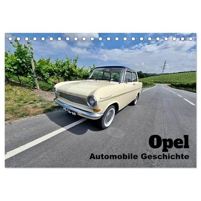 Automobile Geschichte - Opel (Tischkalender 2027 DIN A5 quer), CALVENDO Monatskalender