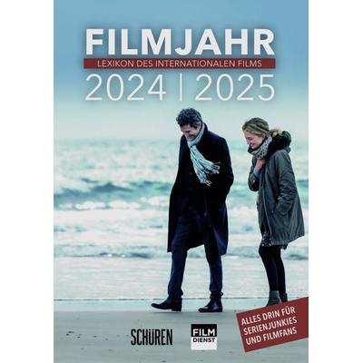 Filmjahr 2024/2025 - Lexikon des internationalen Films, Taschenbuch von , Schüren Verlag GmbH, 978-3-7410-0495-7