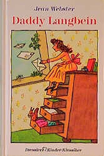 Jean Webster - Daddy Langbein (Dressler Kinder Klassiker) - Preis vom 10.10.2026 11:48:34 h