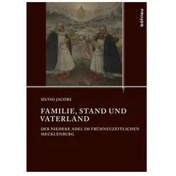 Familie, Stand und Vaterland, Fachbücher von Silvio Jacobs