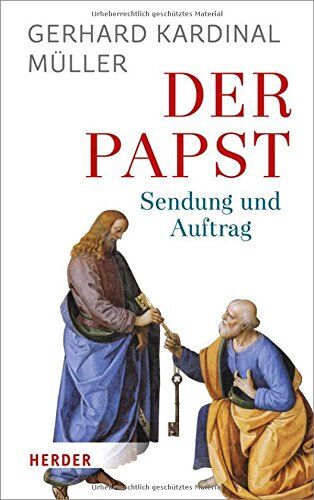Gerhard-Ludwig Müller - Der Papst: Sendung und Auftrag - Preis vom 09.10.2026 07:28:09 h