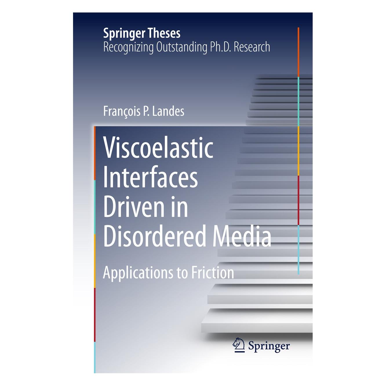 Springer Landes:Viscoelastic Interfaces Driven i (Englisch, Hardcover, François P Landes, François P. Landes) (9783319200217)