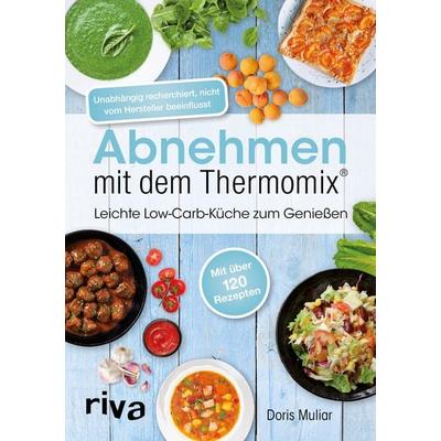 Abnehmen mit dem Thermomix®, Taschenbuch von Doris Muliar, Riva
