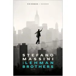 Die Lehman Brothers, Belletristik von Stefano Massini