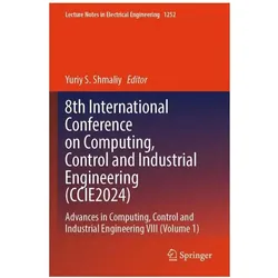 8th International Conference on Computing, Control and Industrial Engineering (CCIE2024), Fachbücher